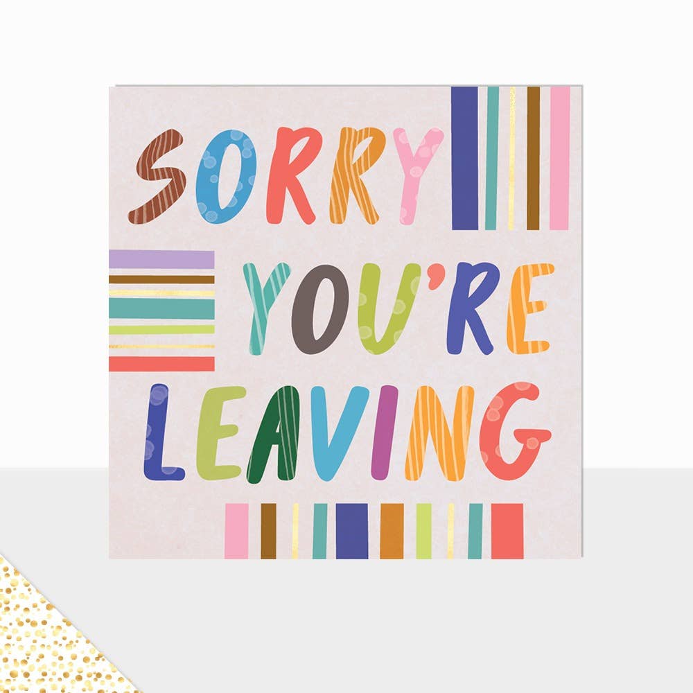 Aurora Collection - Sorry you're Leaving - Good Luck Card