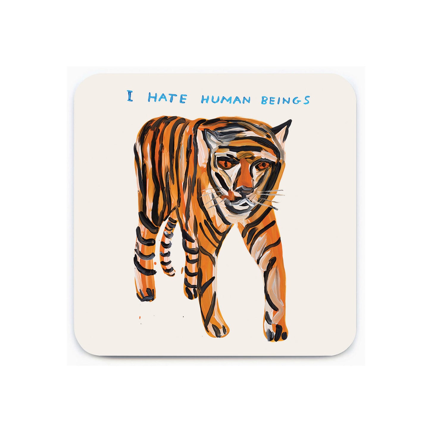 Tiger Hates Humans Coaster