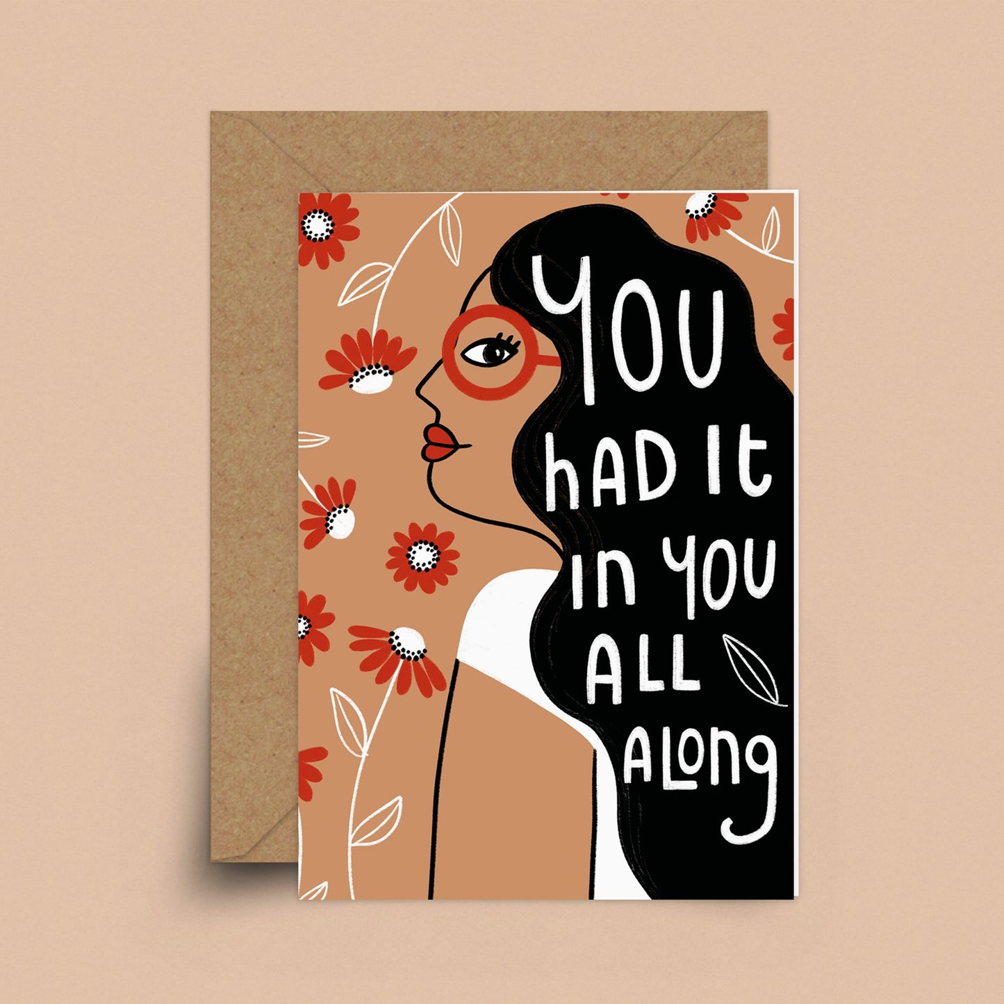 You Had It In You All Along Card