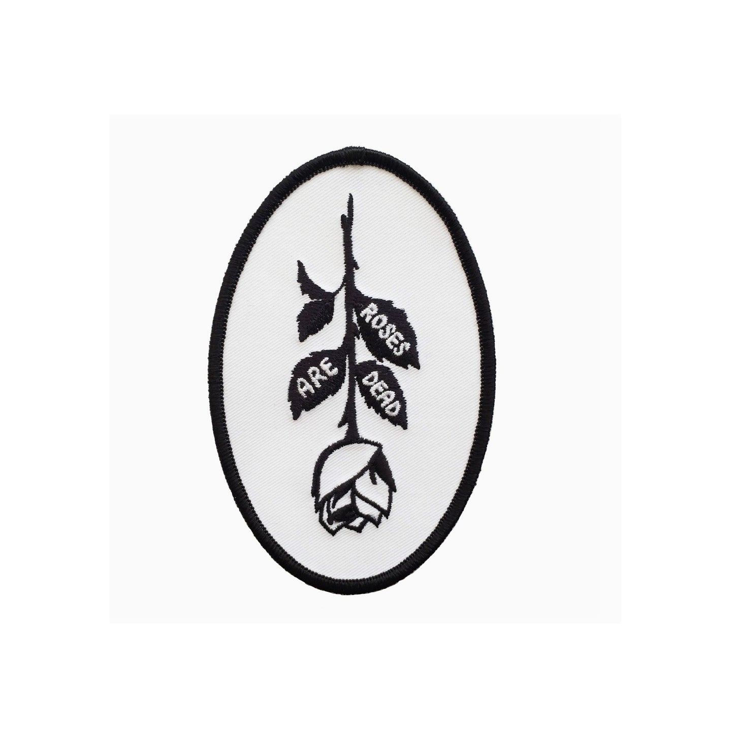 Roses Are Dead Oval Embroidered Patch