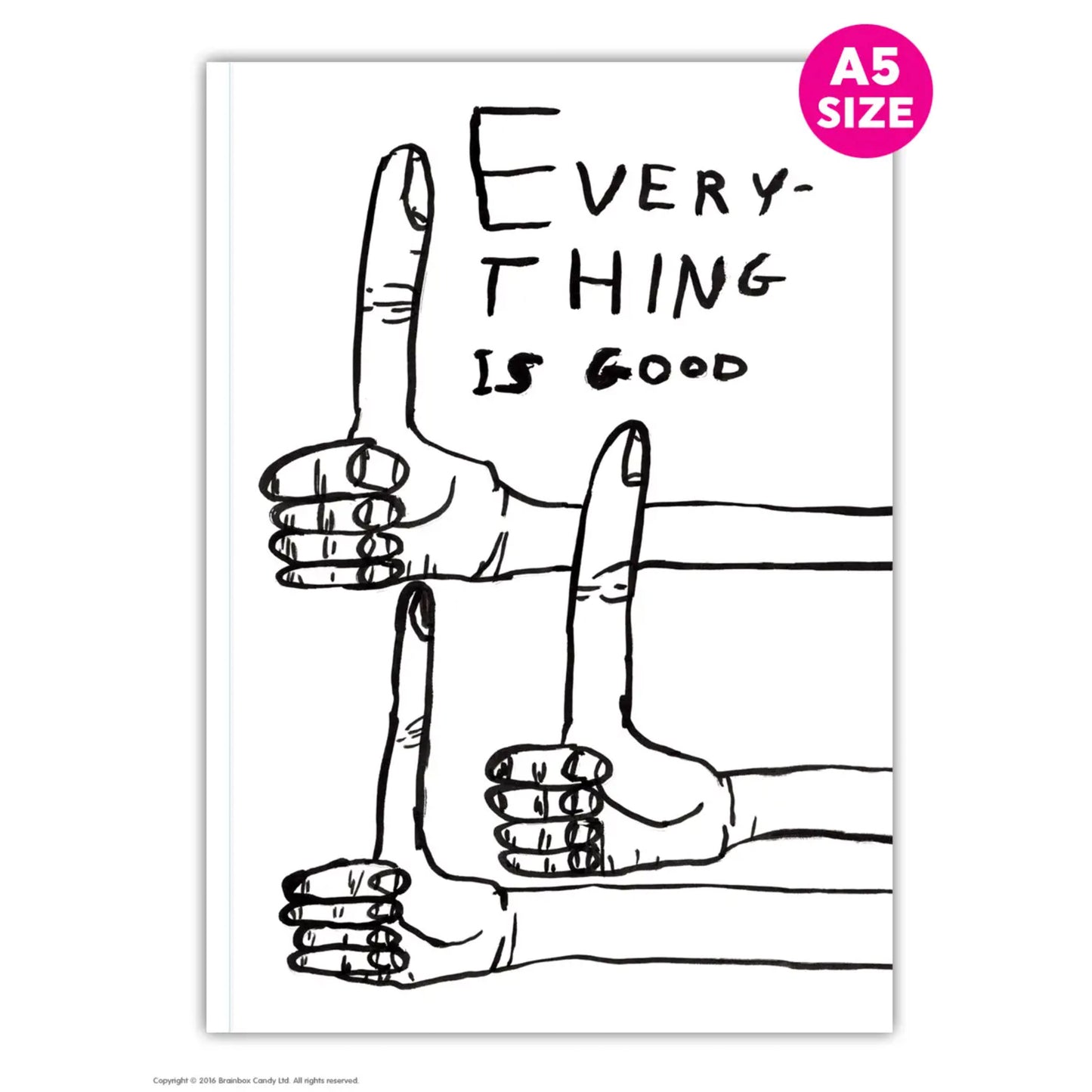 David Shrigley Everything Is Good