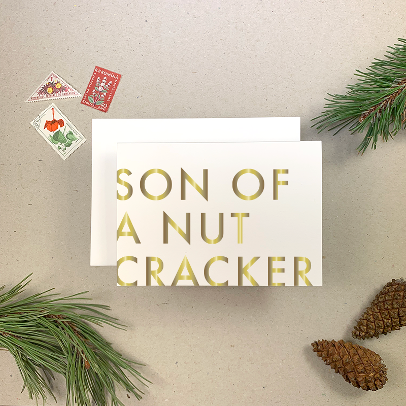 Son of a Nutcracker - Gold Foil Print