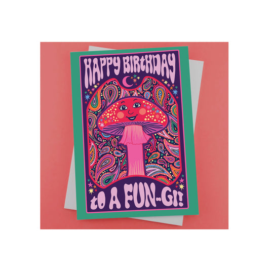 Happy Birthday to a Fung-Gi - Mushroom Birthday Card