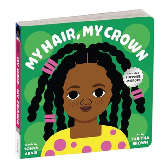 My Hair My Crown Board Book
