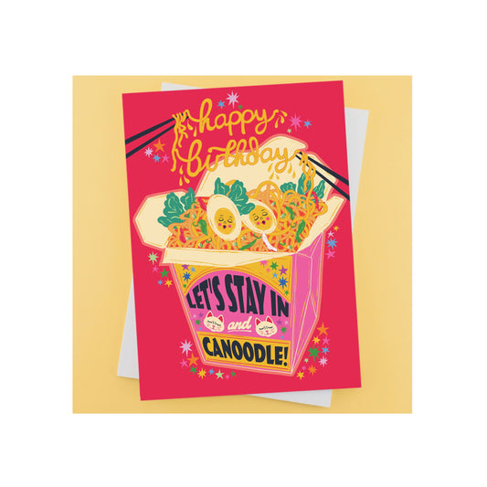 Noodle Happy Birthday Card - Let's Stay in and Canoodle