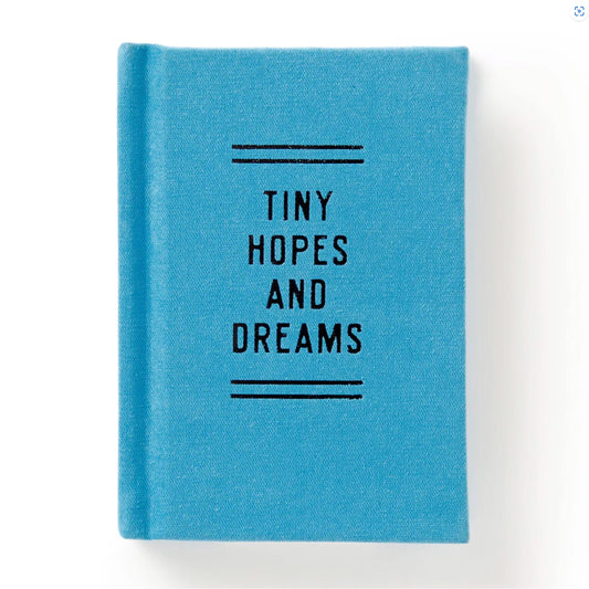 Tiny Hopes And Dreams